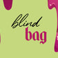 Blind Bag