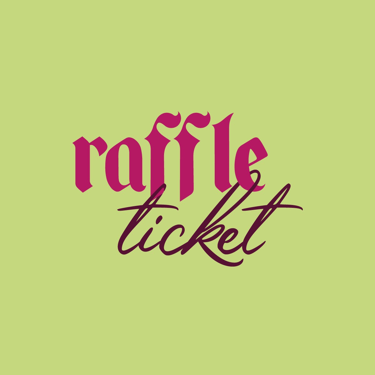 RAFFLE TICKET